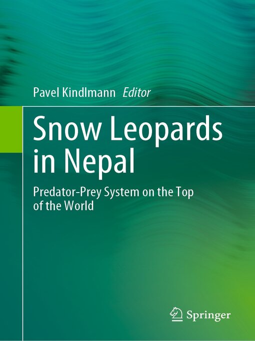 Title details for Snow Leopards in Nepal by Pavel Kindlmann - Available